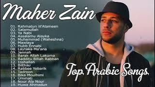 Download lagu Maher Zain - Top Arabic Songs - أفضل أغاني ماهر زين