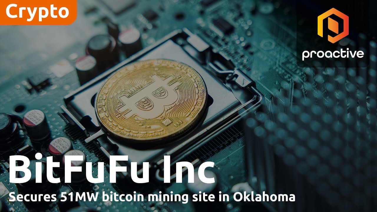 BitFuFu expands U.S. Bitcoin mining presence with 51MW Oklahoma facility  acquisition