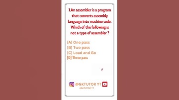 Assembler converts assembly language to machine code. Which of following is not a type of assembler?