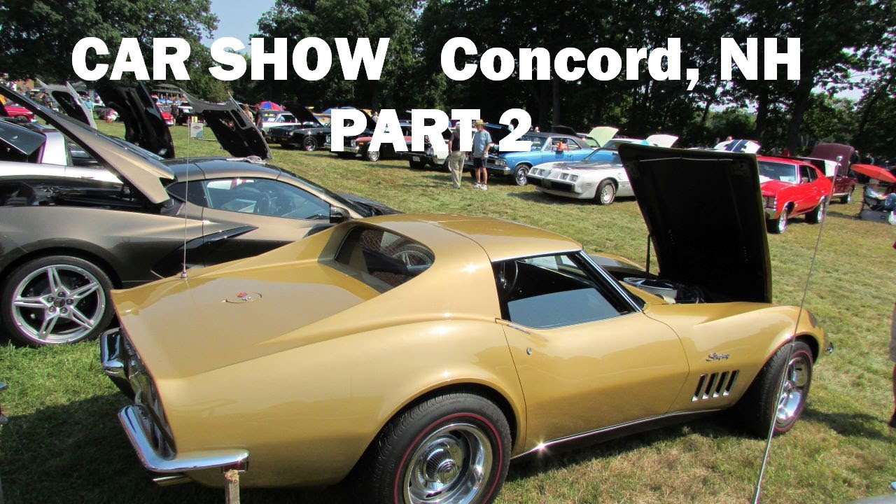 Car Show Concord, NH PART 2 YouTube