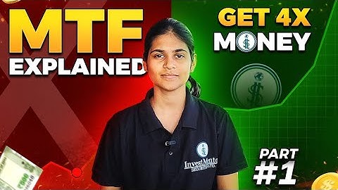 Get 4X Money with MTF | What is MTF? | How to Invest using Margin Trading Financing | Share Market
