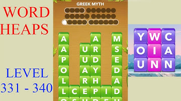 Word Heaps Level 331 - 340 | All Answers | Walkthrough