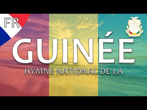 🇬🇳 Hymne national