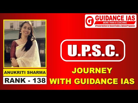 Anukriti Sharma  Rank 138 UPSC Journey With Guidance IAS Programme