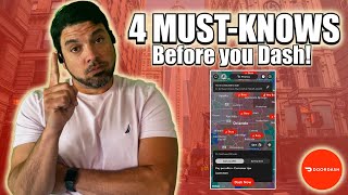 4 Critical Must-Know's Before you Start your First Dash!