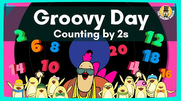 Groovy Day (Counting by 2s) | Counting Song for Kids | The Singing Walrus