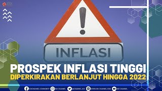 Prospek Inflasi Tinggi Diperkirakan Berlanjut Hingga 2022 | POWER BREAKFAST (12/11/21)