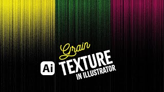How to create a Grain Texture in Adobe Illustrator | Tutorial for Beginners