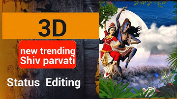 New Trending Shiv Parvati  3D Status Editing Alight Motion|3D  Status Editing Video Gujarati