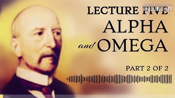 The Dore Lectures of Mental Science - Lecture FIVE - Part 2 of 2