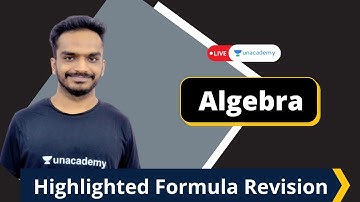 Algebra Formulas Revision | LIVE with Sagar Thakker | On Unacademy CATalyst