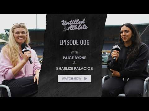 Untitled Athlete - Sharlize Palacios // Ep. 006 // AUSL Utah Talons
