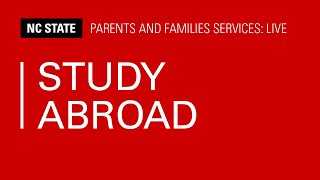 Study Abroad - NC State Parents and Families Services Live