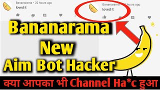🔴Live proof - YouTube New Spam Bot Hac*er 😠 - Bananarama Exposed