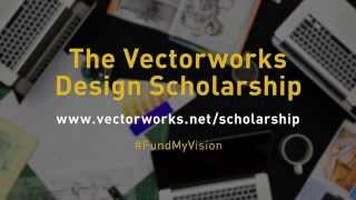 The Vectorworks Design Scholarship
