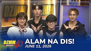 Alam Na Dis! | DZMM Teleradyo (12 June 2026)