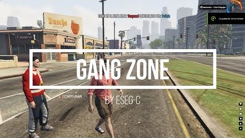 GANG ZONES DOMINATION By ESEGOVIC  | OSF