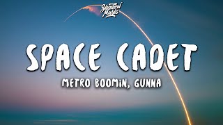 Metro Boomin - Space Cadet (Lyrics) ft. Gunna Resimi
