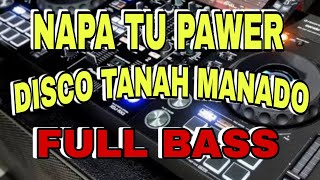 DISCO TANAH MANADO FULL BASS