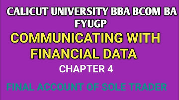 COMMUCATING WITH FINANCIAL DATA FINAL ACCOUNT OF SOLE TRADER  CUFYUP 1st SEM BBA BCOM BA Important 