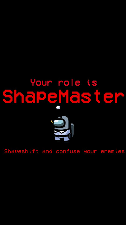 Among Us but your role is SHAPEMASTER #shorts