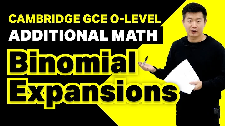 Binomial Expansions | O-Level Additional Math