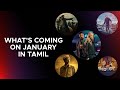 What's Coming in Tamil in January on Netflix | What's On Netflix Tamil