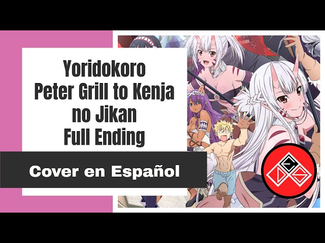 Peter Grill to kenja no jikan: se confirma a la banda encargada