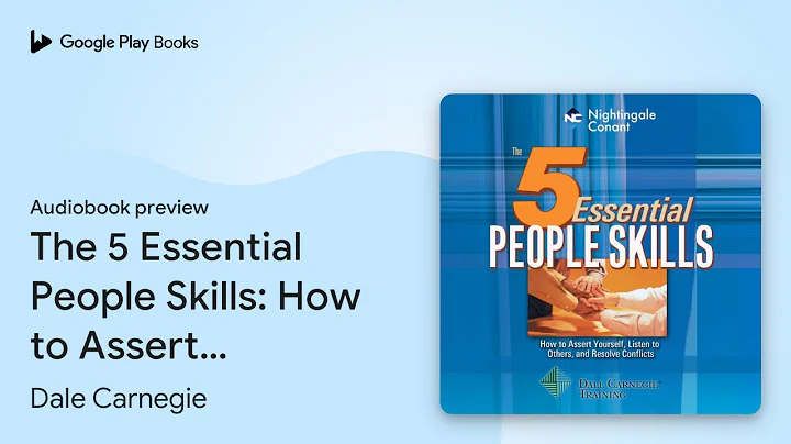 The 5 Essential People Skills: How to Assert… by Dale Carnegie · Audiobook preview