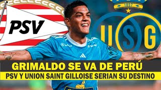 GRIMALDO AL FIN SE VA AL EXTRANJERO, PSV Y UNION SAINT GILLOISE PODRIAN SER SU PROXIMO DESTINO