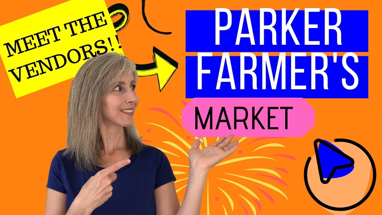 Parker Farmers Market : Things to do in Parker Colorado