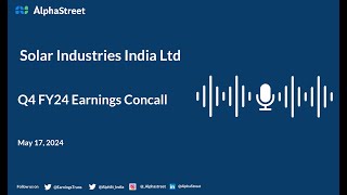 Solar Industries India Ltd Q4 FY2023-24 Earnings Conference Call