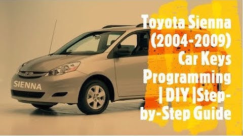 Toyota Sienna (2004-2009) Car Keys  Programming  | DIY |Step-by-Step Guide