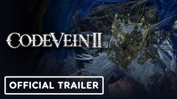 Code Vein 2 - Official The One-Armed Resurgence Offspring Trailer