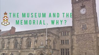 The Green Howards, the Museum and the Memorial. Why?