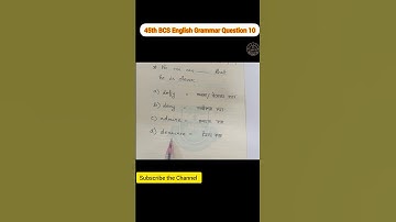 45th BCS Preliminary English Grammar Question Analysis | Part : 10