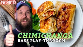 Chimichanga Bass Playthrough with Matty J of Psychostick
