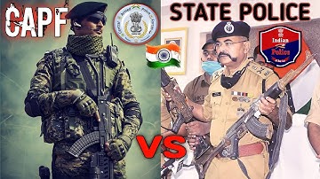 Which is Better CAPF or State police | Is CAPF Better than State Police ?