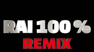 Best Of Rai Mix 2024 | 100% Rai Remix Mashup 🔥