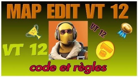 MAP EDIT VT 12_présentation, code et règles