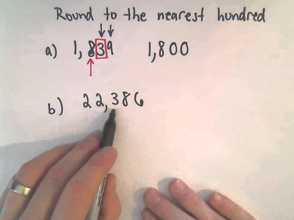 Rounding Whole Numbers: Round to the Nearest Hundred - YouTube