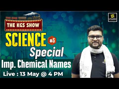 Science Special Class #3 | Imp. Chemical Names | The KGS Show | Kumar Gaurav Sir | Railway Utkarsh