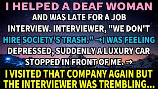 【Apple】I helped a deaf woman and was late for a job interview. Interviewer, 
