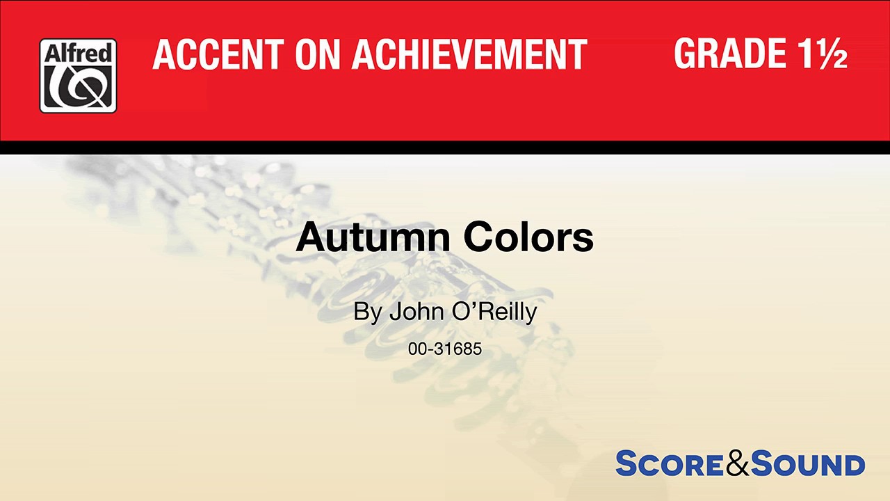 Autumn Colors, by John O'Reilly – Score & Sound - YouTube