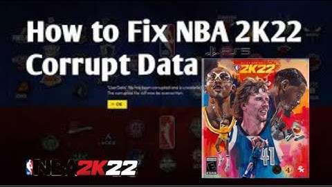2k22 Corrupted Data, how to fix! Get Players Back