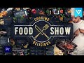 Cooking Delicious Food Show Premiere Pro | videohive