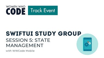 SwiftUI Study Group - Session 5: State Management