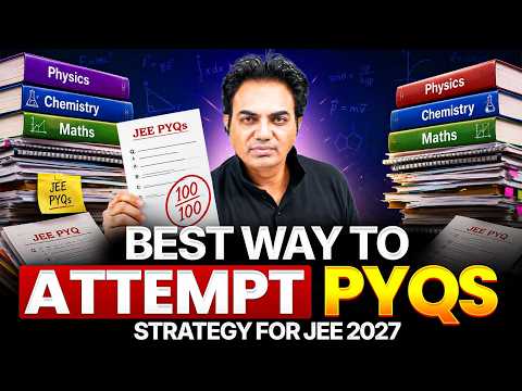Best Way To Attempt PYQs🔥 Strategy for JEE 2027