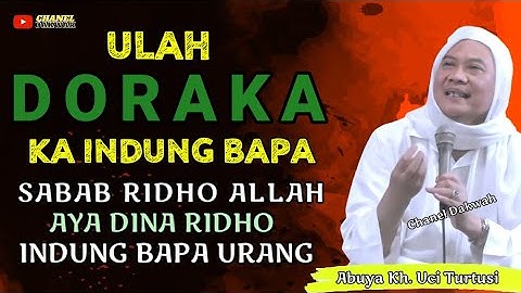 NGABAKTI KA INDUNG BAPA ‼️ ULAH NYENRAK || CERAMAH ABUYA UCI PENUH HIKMAH