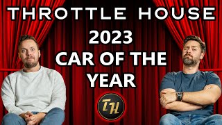 Throttle House Car of the Year 2023 (+ Channel Announcement)